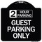 Signmission 2 Hour Parking Guest Parking Only Heavy-Gauge Aluminum Architectural Sign, 18" x 18", BW-1818-24496 A-DES-BW-1818-24496 - alternate 1